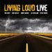 Living Loud: Live