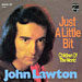 John Lawton: Just A Little Bit SP