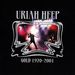 Uriah Heep's Gold - Looking Back 1970 - 2001